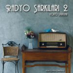 Çeşitli Sanatçılar Radyo Şarkıları 2 - Plak