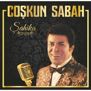 Coşkun Sabah Şahika - Plak