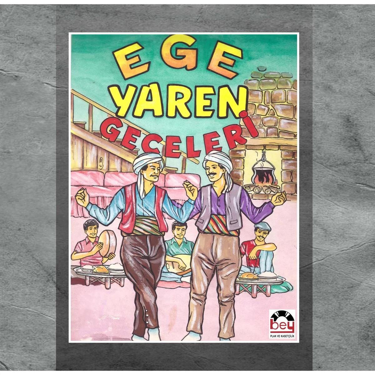 Ege Yaren Geceleri - Plak Ege Yaren Geceleri - Plak