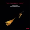 Erkan Oğur Gülün Kokusu Vardı - Plak