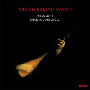 Erkan Oğur Gülün Kokusu Vardı - Plak