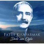 Fatih Kısaparmak Diclenin Oğlu - Plak