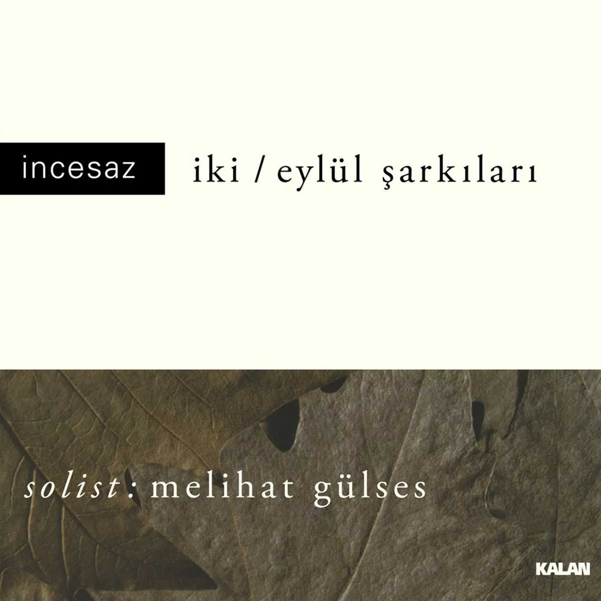 İncesaz İki Eylül Şarkıları - Plak İncesaz İki Eylül Şarkıları - Plak