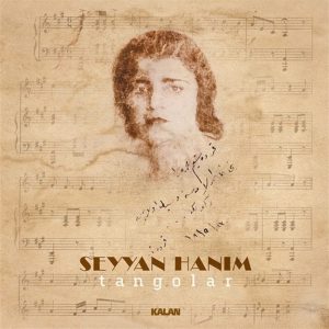 Seyyan Hanım Tangolar - Plak