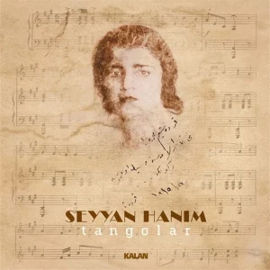 Seyyan Hanım Tangolar - Plak