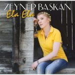Zeynep Başkan Ela Ela - Plak