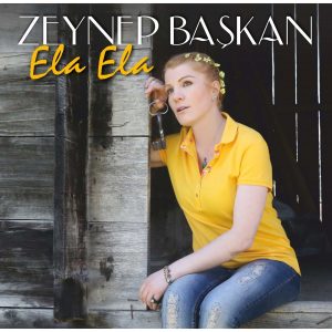 Zeynep Başkan Ela Ela - Plak