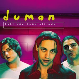 Duman Eski Köprünün Altında (Limited Edition - Transparent Violet Vinyl) - Plak