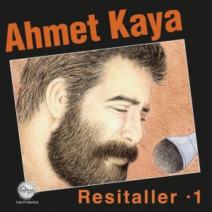 Ahmet Kaya Resitaller 1 - Plak