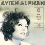 Ayten Alpman Türk Pop Tarihi Eski 45'likler - Plak