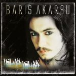 Barış Akarsu Islak Islak - Plak