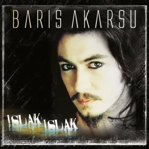 Barış Akarsu Islak Islak - Plak