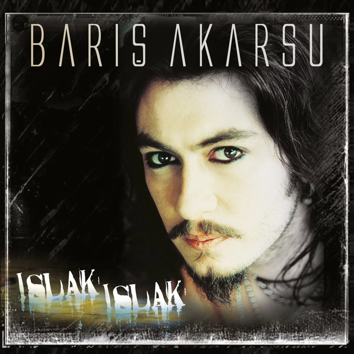 baris-akarsu-islak-islak-plak Barış Akarsu Islak Islak - Plak