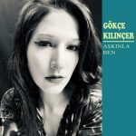 Gökçe Kılınçer Bu Son Akşamda - Single Plak