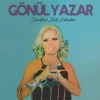 Gönül Yazar Dertleri Zevk Edindim - Plak