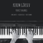 Kerem Görsev Perfect Balance - Plak