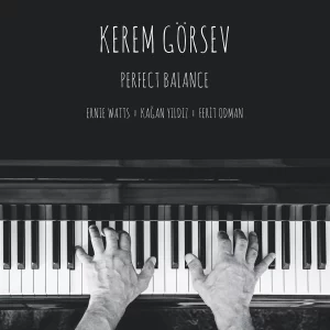 Kerem Görsev Perfect Balance - Plak
