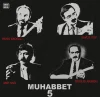 Muhabbet 5 - Musa Eroğlu,Yavuz Top,Arif Sağ,Muhlis Akarsu - Plak
