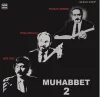 Muhlis Akarsu, Musa Eroğlu, Arif Sağ - Muhabbet 2 - Plak