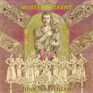 Mustafa Özkent Funk Anatolian - Plak