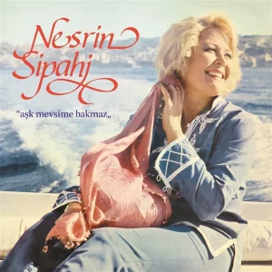 Nesrin Sipahi Aşk Mevsime Bakmaz - Plak