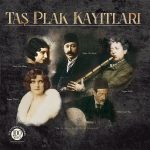 Taş Plak Kayıtları - Plak