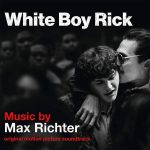 Max Richter White Boy Rick Plak