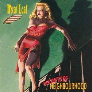 Meat Loaf Welcome To The Neighbourhood Plak