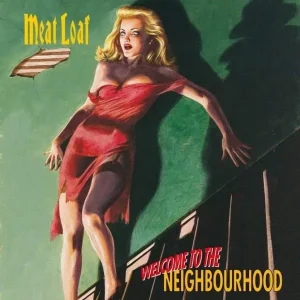 Meat Loaf Welcome To The Neighbourhood Plak