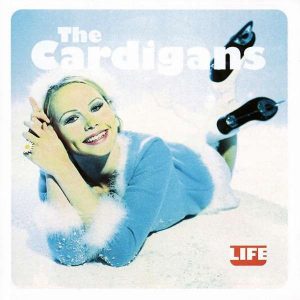 Cardigans Life Plak