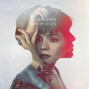 Norah Jones Begin Again Plak
