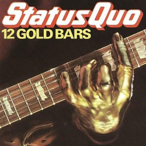 Status Quo 12 Gold Bars Plak