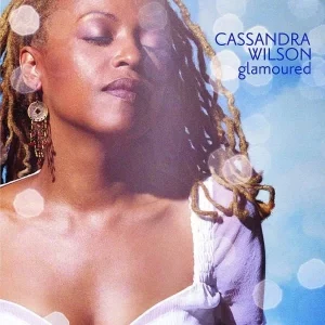 Cassandra Wilson Glamoured Plak