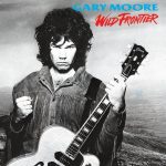 Gary Moore Wild Frontier (2016 Reissue) Plak