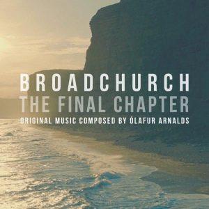 Olafur Arnalds Broadchurch The Final Chapter - Plak