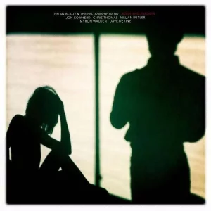Brian Blade & The Fellowship Band Body And Shadow