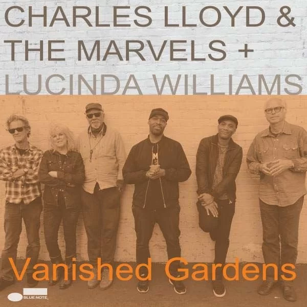 charles-lloyd-vanished-gardens-plak Charles Lloyd Vanished Gardens Plak