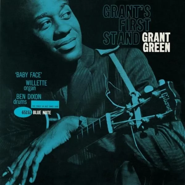 grant-green-grants-first-stand-plak Grant Green Grant's First Stand