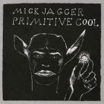 Mick Jagger Primitive Cool - Plak