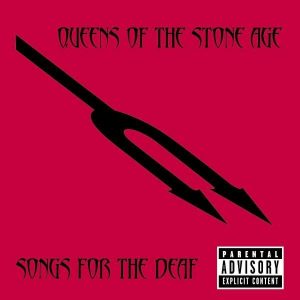 Queens Of The Stone Age Songs For The Deaf Plak
