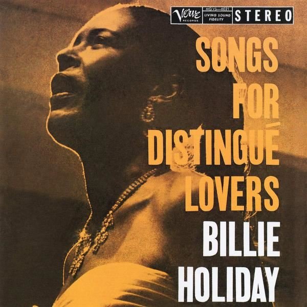 Billie Holiday Songs For Distingue Lovers – Plak