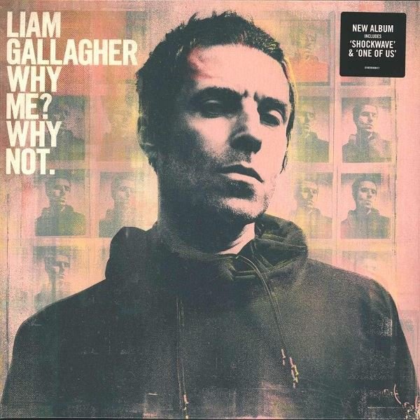 Liam Gallagher Why Me Why Not – Plak