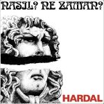 Hardal Nasıl? Ne Zaman? - Plak