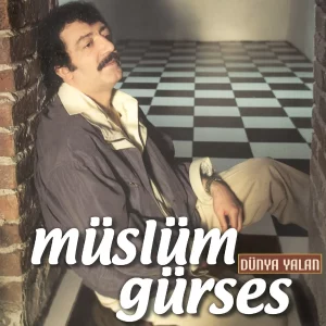 Müslüm Gürses Dünya Yalan - Plak