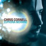 Chris Cornell Euphoria Mourning - Plak