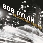 Bob Dylan Modern Times - Plak