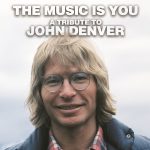 Music Is You: A Tribute To John Denver - Plak