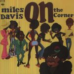 Miles Davis On The Corner - Plak