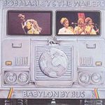 Bob Marley & The Wailers Babylon By Bus - Plak