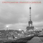 Unutulmayan Fransizca Sarkilar Plak